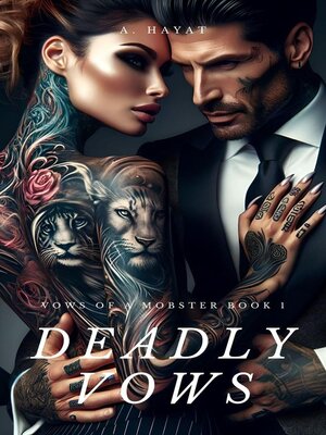cover image of Deadly Vows (Vows of a Mobster Book 1)